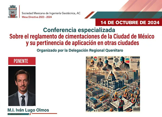 Conferencia Especializada Sobre el reglamento de cimentaciones de la Ciudad de México y su pertinencia de aplicación en otras ciudades