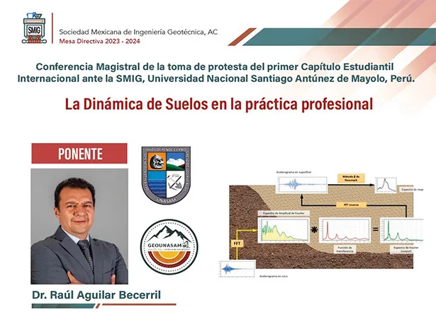 Toma de protesta del primer Capítulo Estudiantil Internacional de Licenciatura de la Universidad Nacional Santiago Antúnez de Mayolo (UNASAM) ante la Sociedad Mexicana de Ingeniería Geotécnica (SMIG)