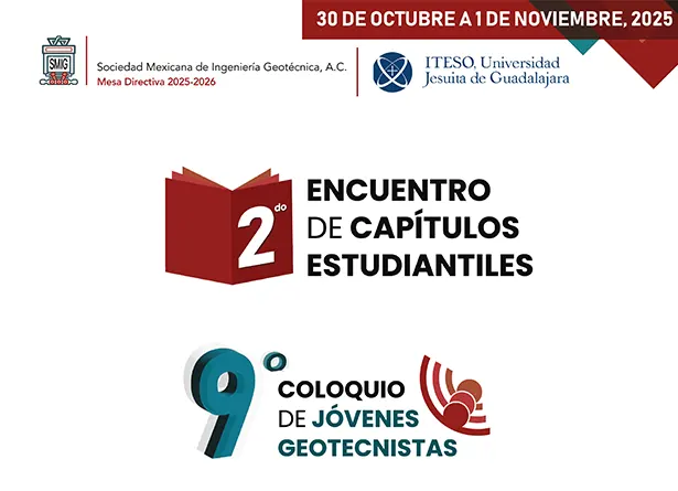 9º Coloquio De Jóvenes Geotecnistas y 2º Encuentro De Capítulos Estudiantiles