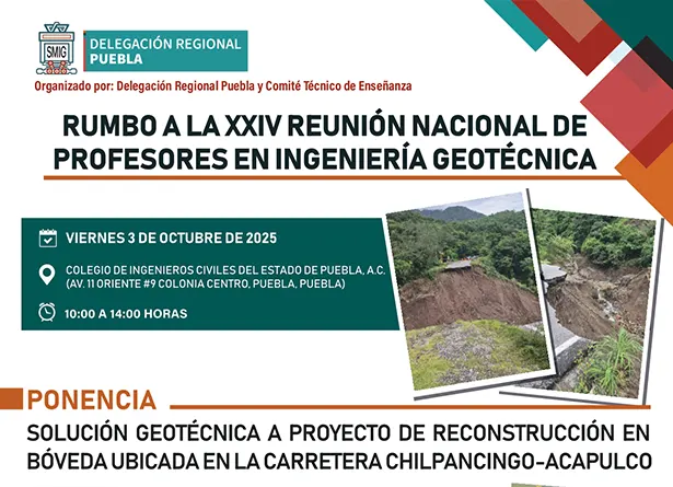 Rumbo a la XXIV Reunión Nacional de Profesores en Ingeniería Geotécnica
