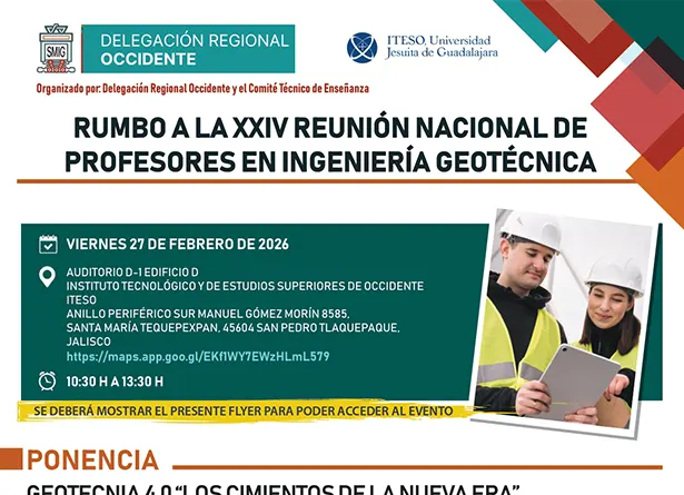 Rumbo a la XXIV Reunión Nacional de Profesores en Ingeniería Geotécnica